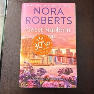 Sweet Stubborn Love by Nora Roberts soft cover novel released 2025